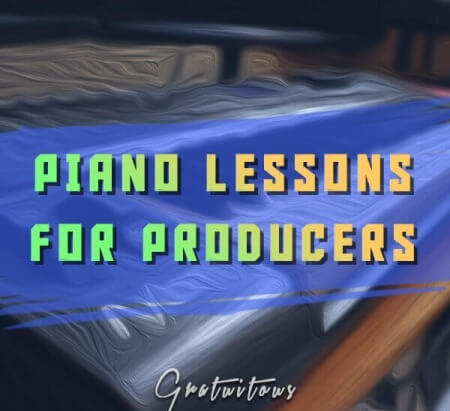 GratuiTous Piano Lessons for Producers TUTORiAL